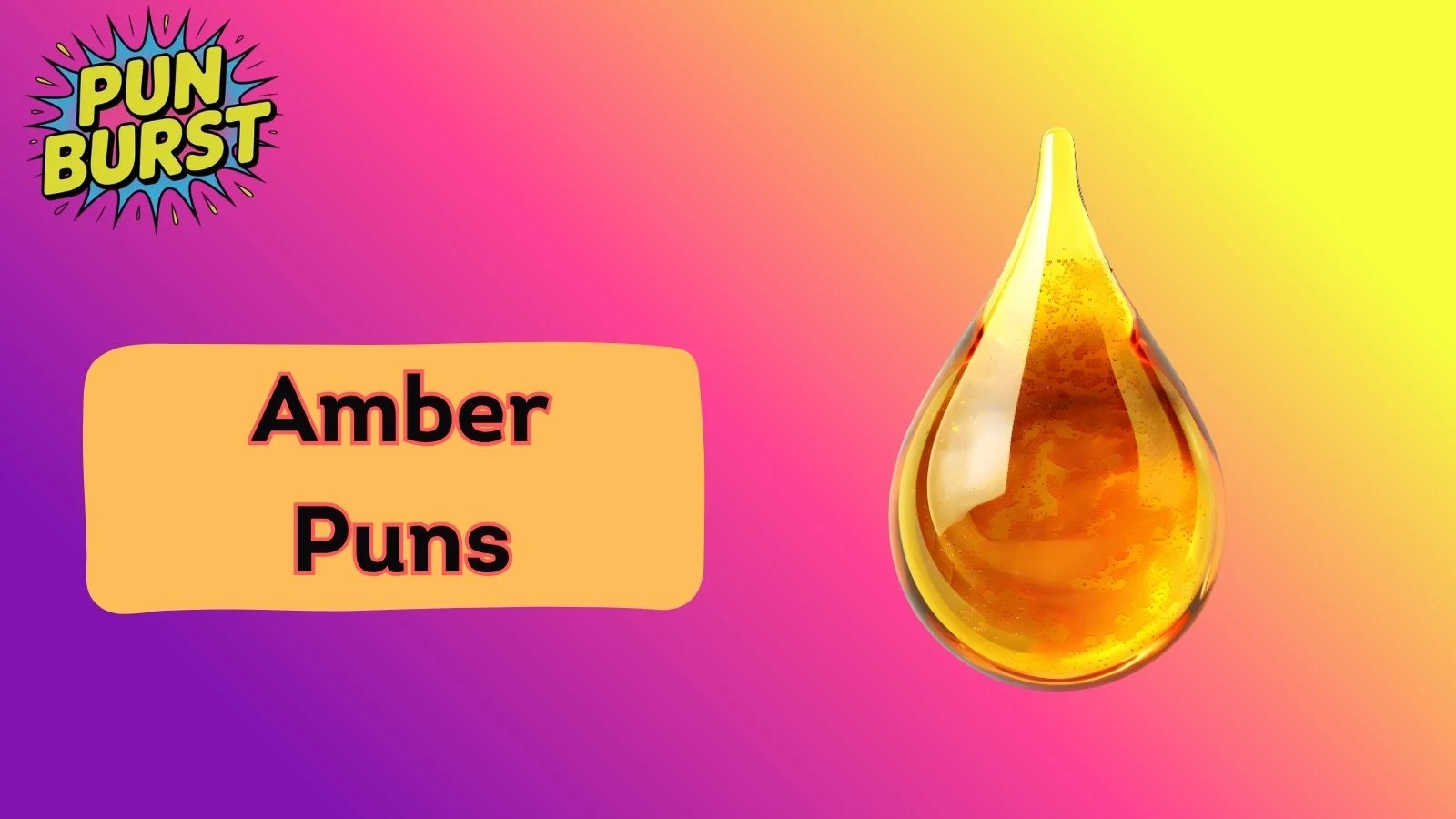 Amber Puns