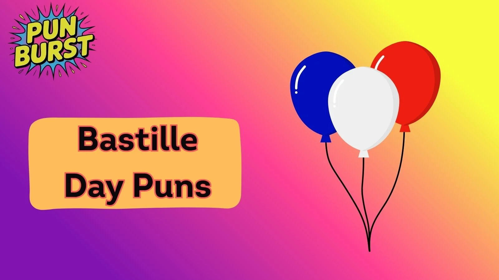 Bastille Day Puns