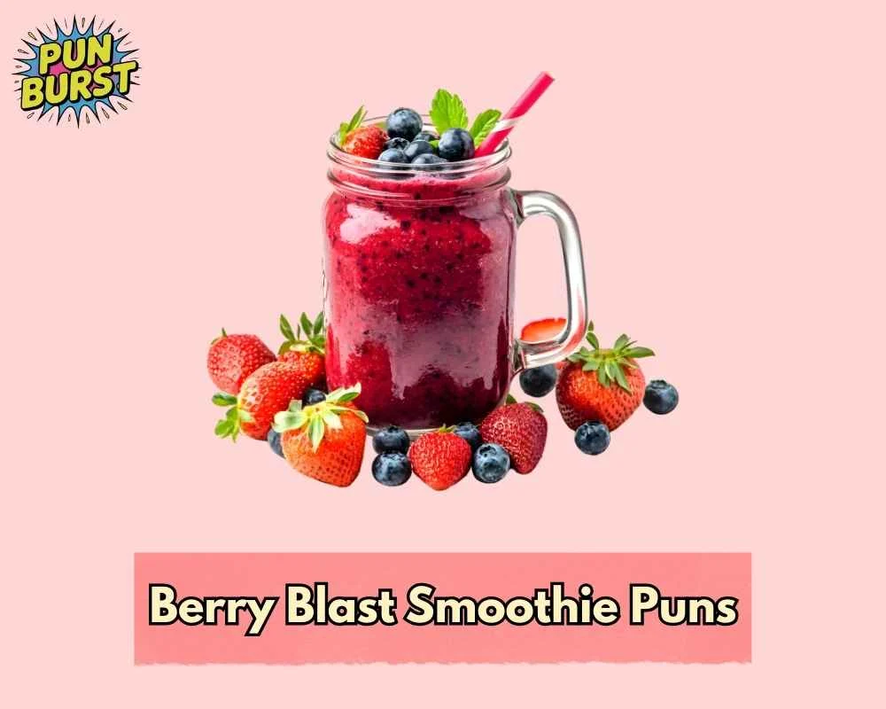 Berry Blast Smoothie Puns