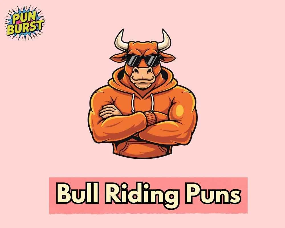Bull Riding Puns