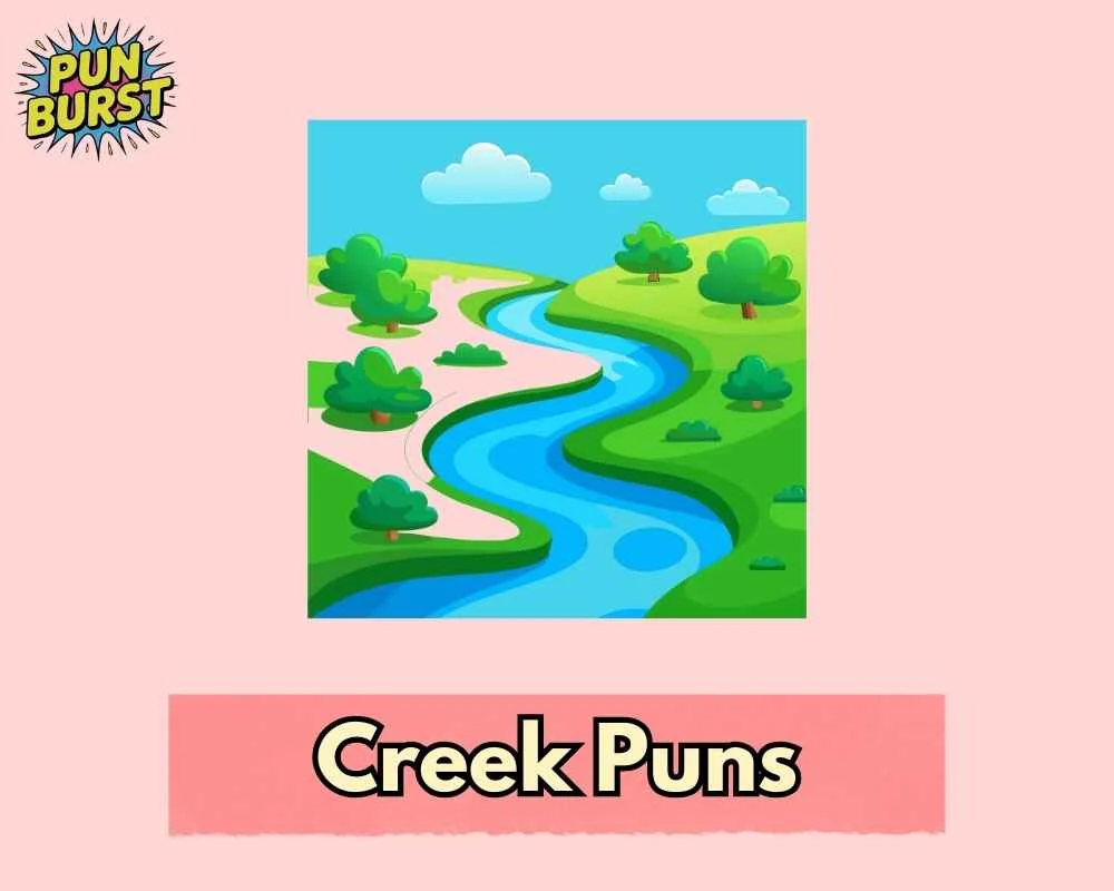 Creek Puns