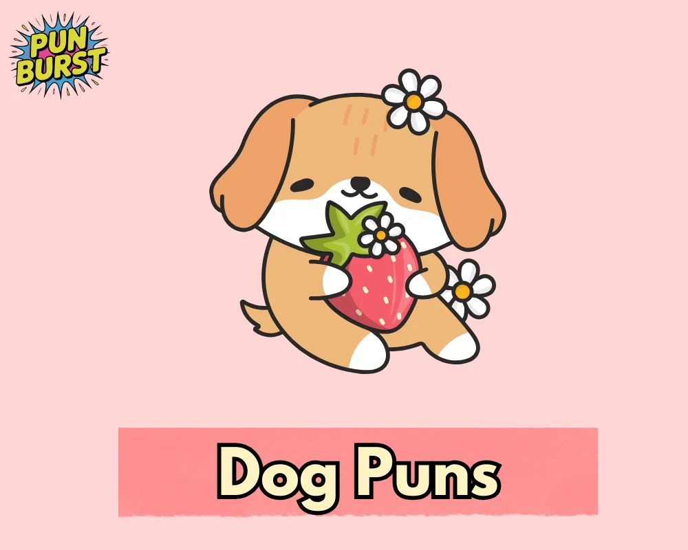 Dog Puns