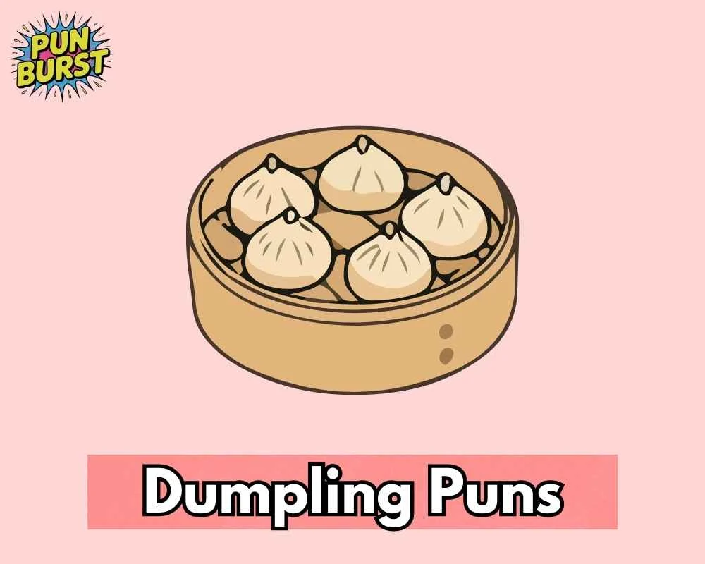Dumpling Puns