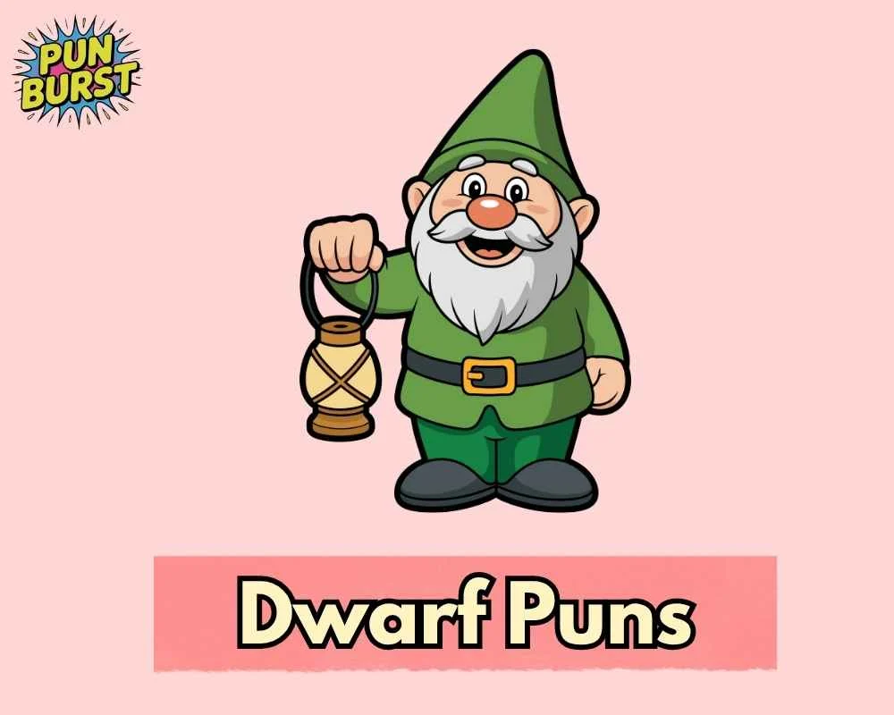Dwarf Puns