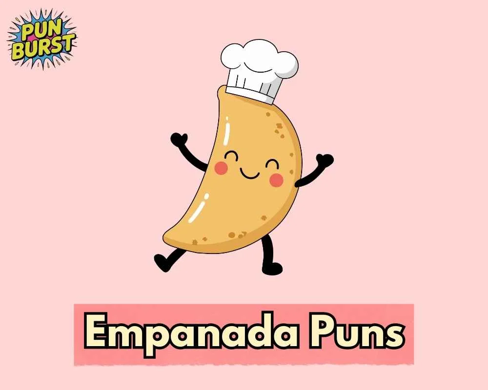Empanada Puns