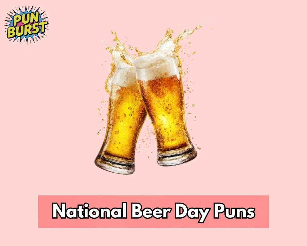 National Beer Day Puns