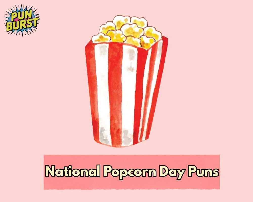 National Popcorn Day Puns