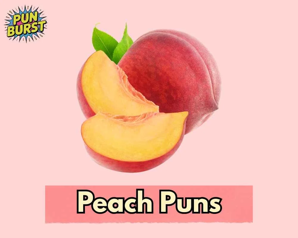 Peach Puns