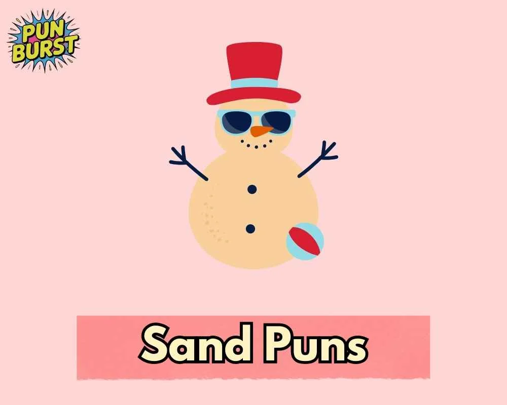 Sand Puns