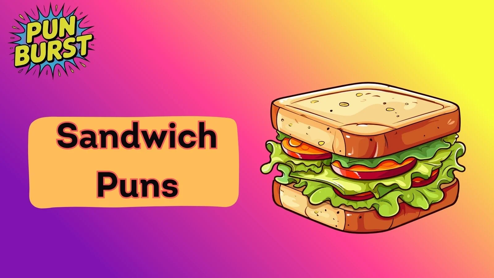 Sandwich Puns