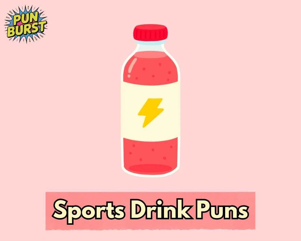 Sports Drink Puns
