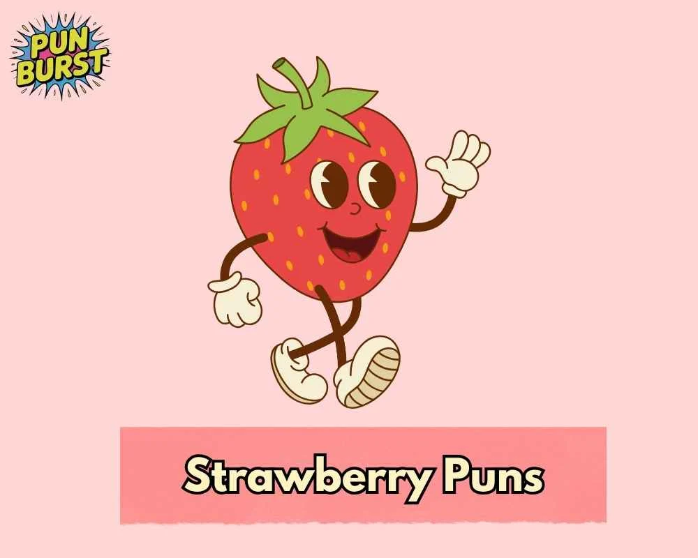 Strawberry Puns