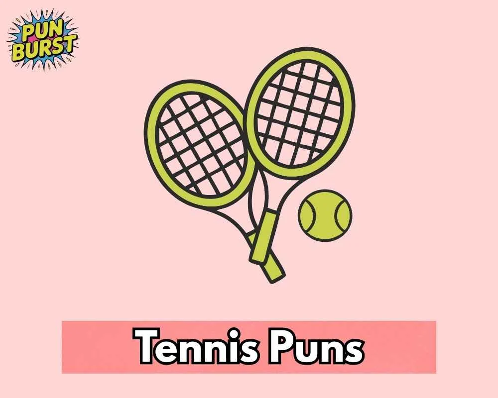 Tennis Puns