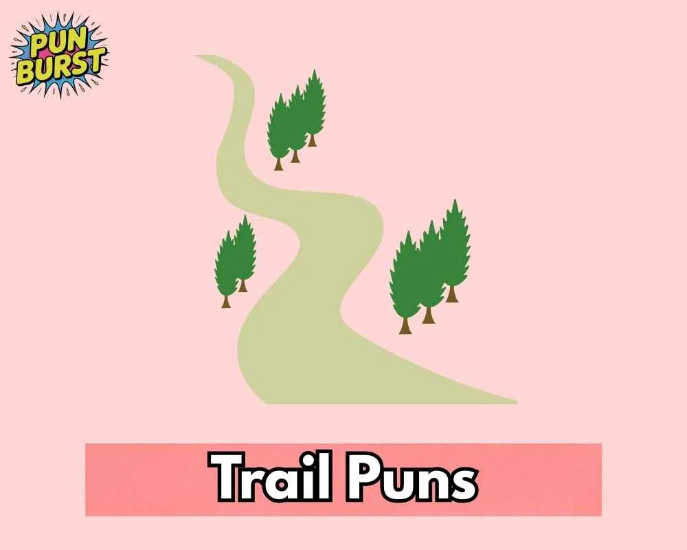 Trail Puns