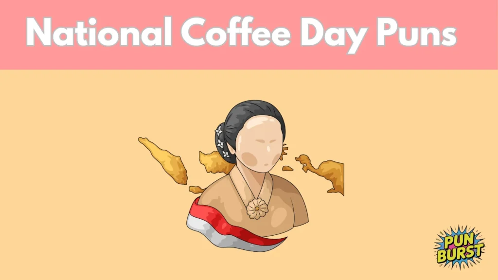 National Coffee Day Puns