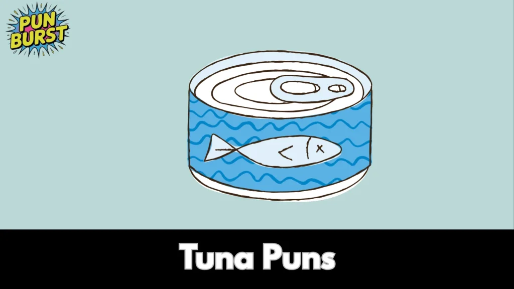 Tuna Puns 