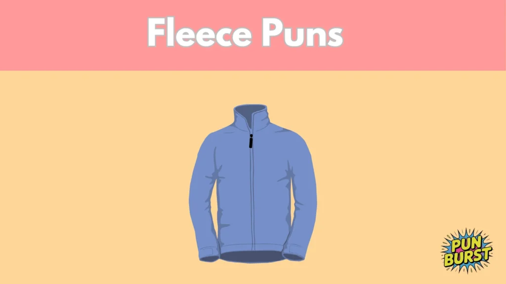 Fleece Puns