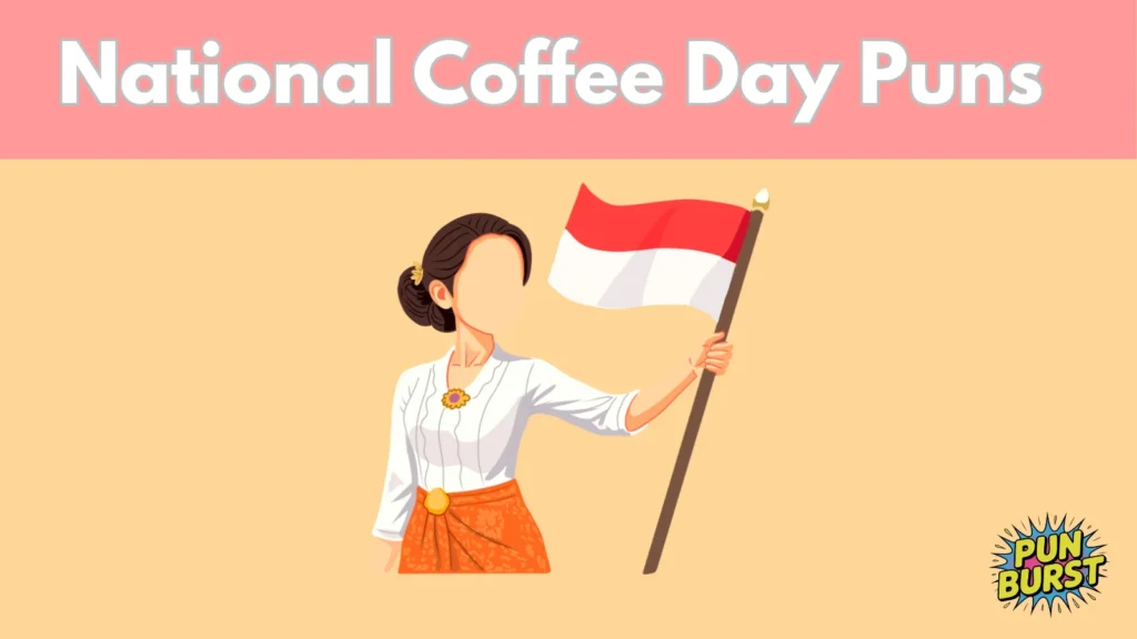 National Coffee Day Puns