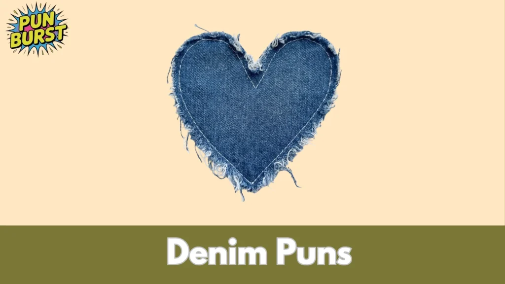 Denim Puns