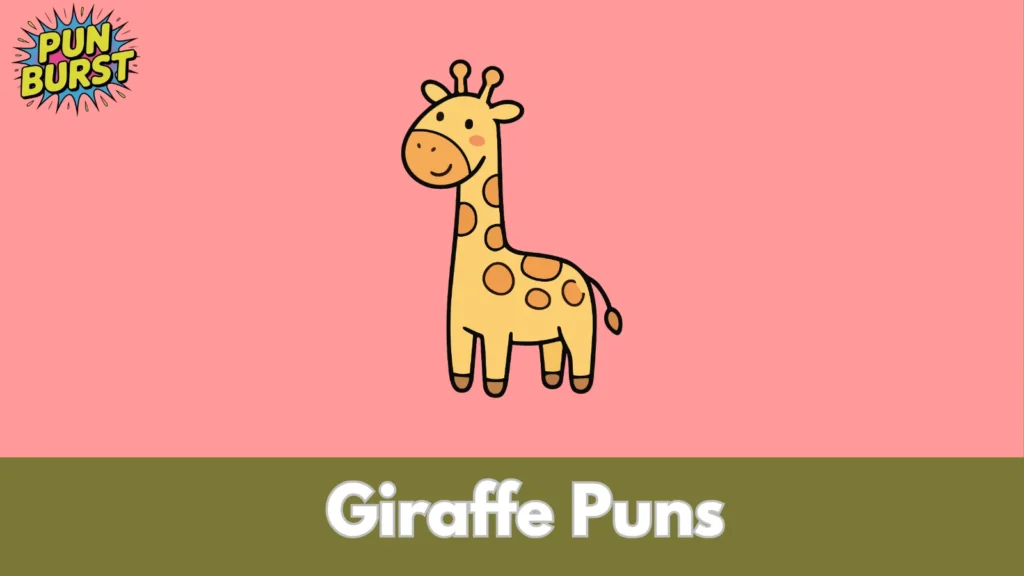 Giraffe Puns
