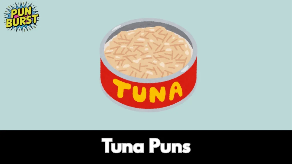 Tuna Puns 