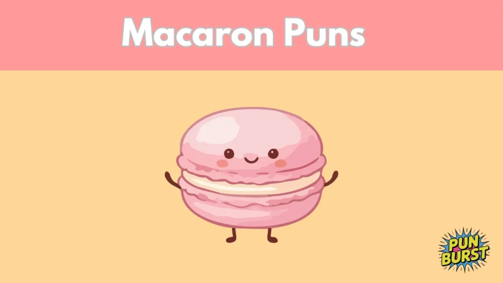 Macaron Puns