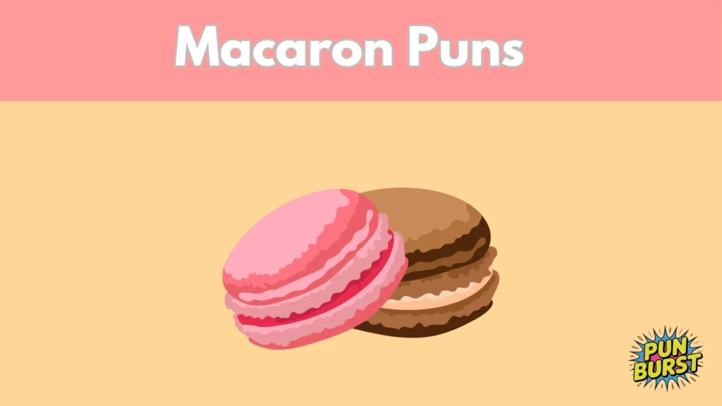 Macaron Puns
