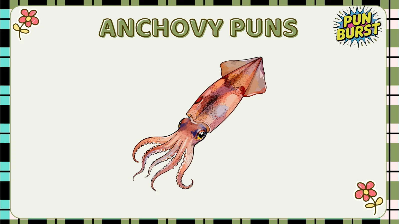 Anchovy Puns