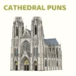 Cathedral Puns