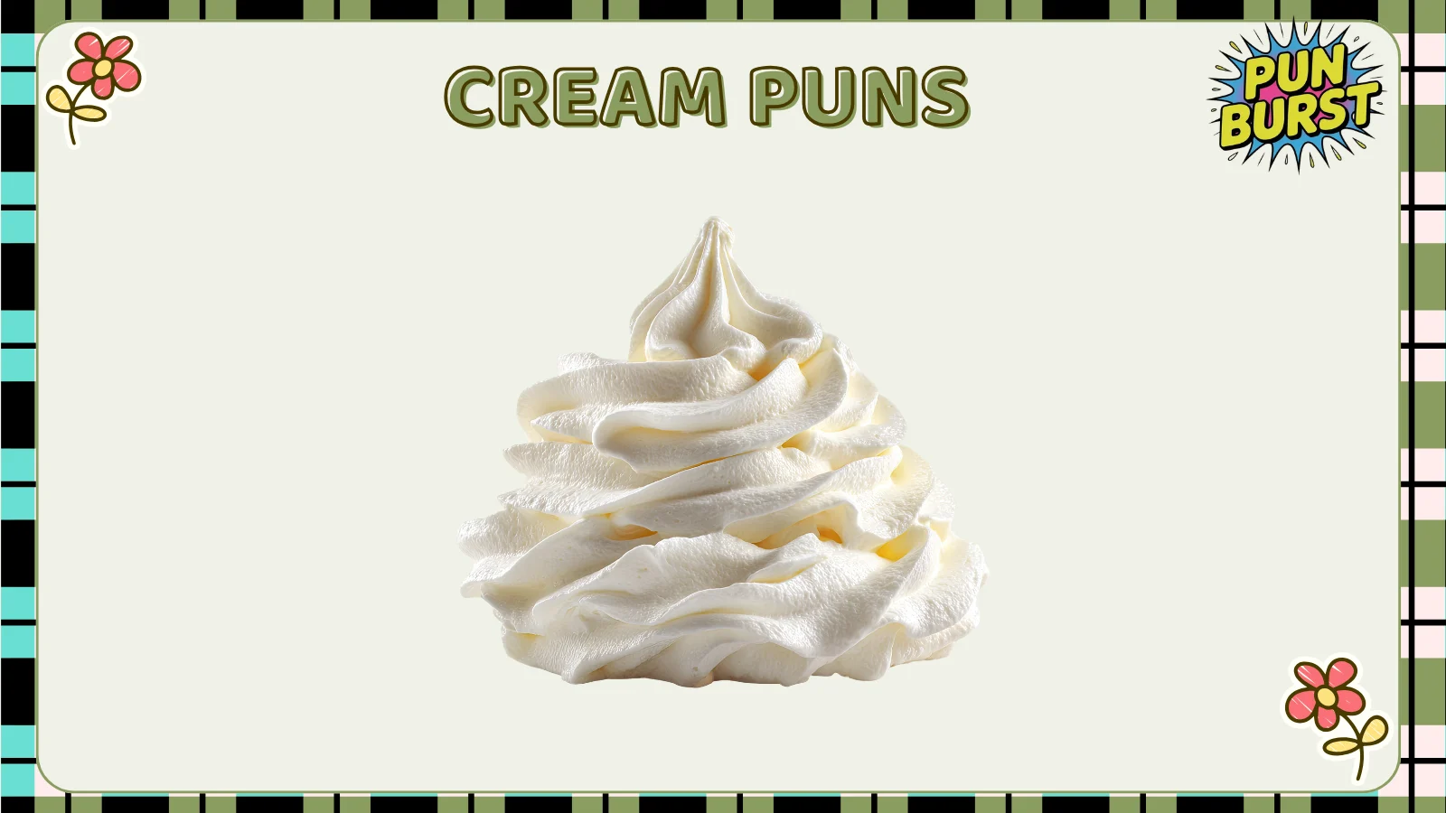 Cream Puns