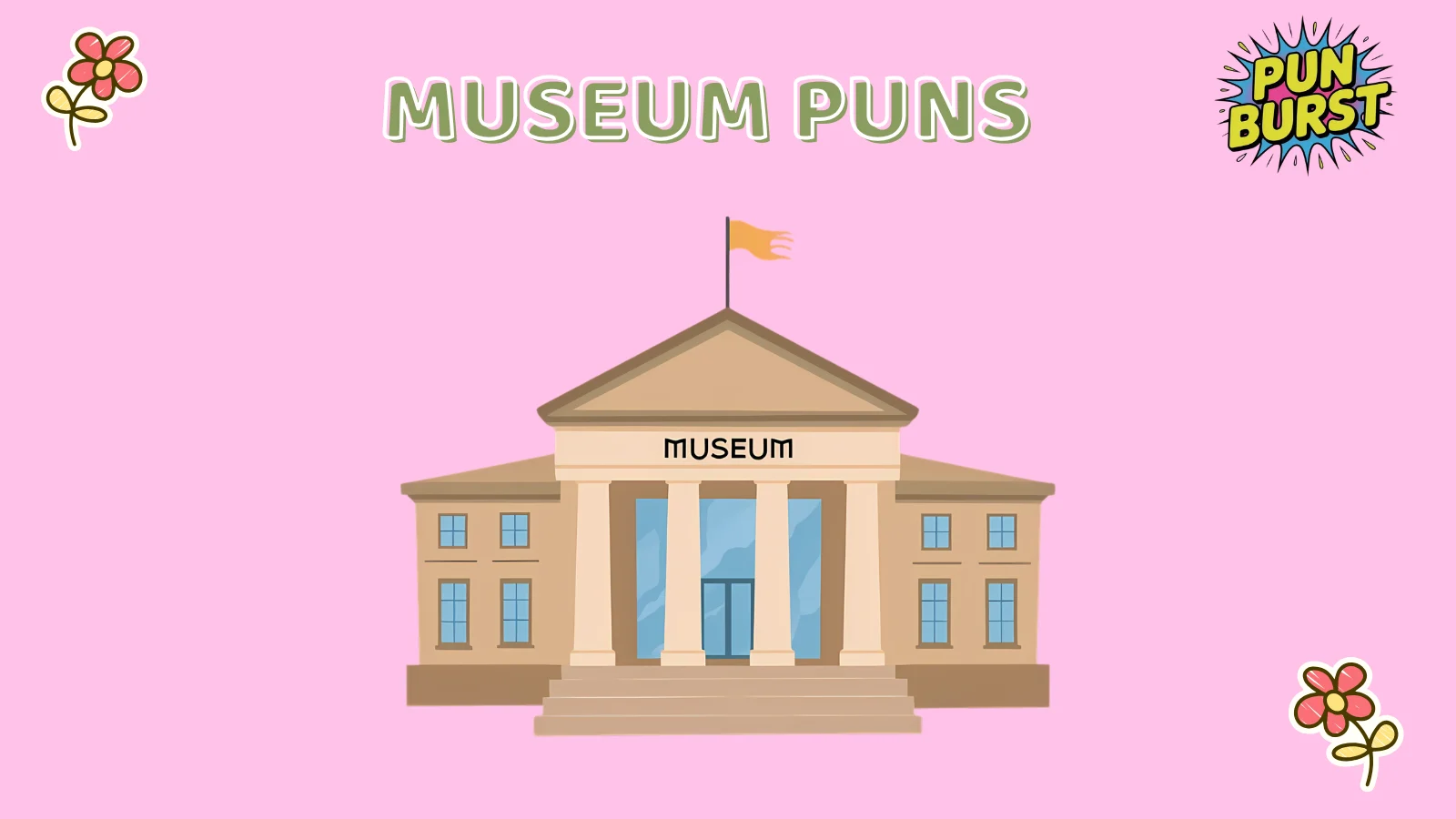 Museum Puns