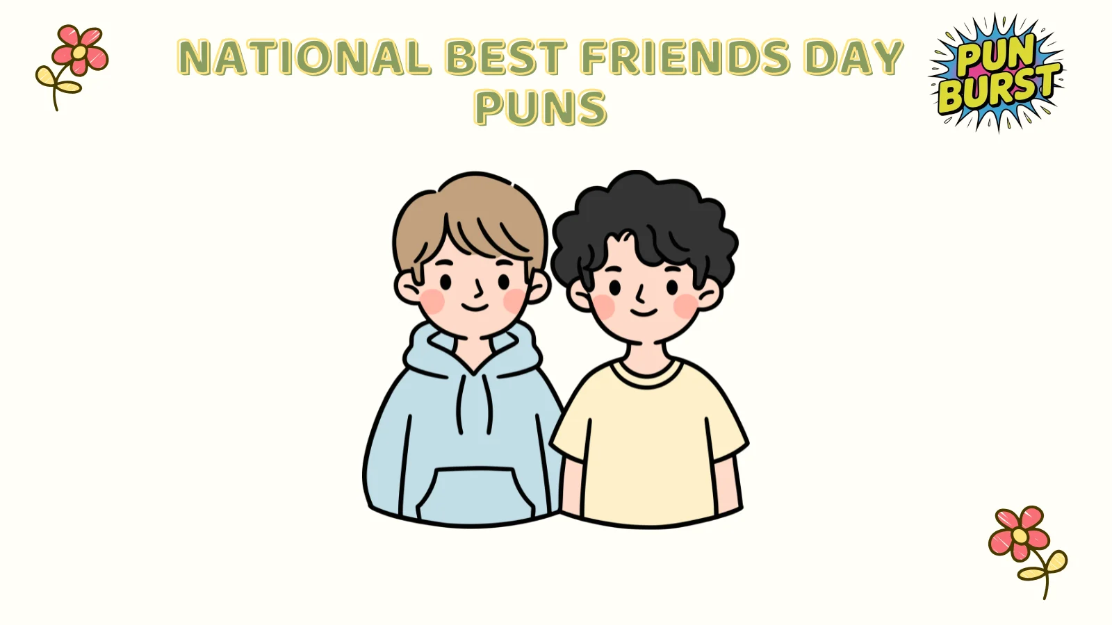 National Best Friends Day Puns