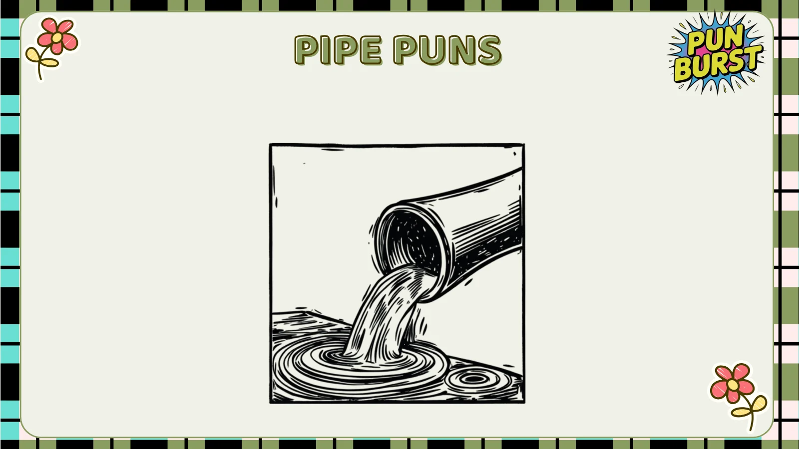 Pipe puns