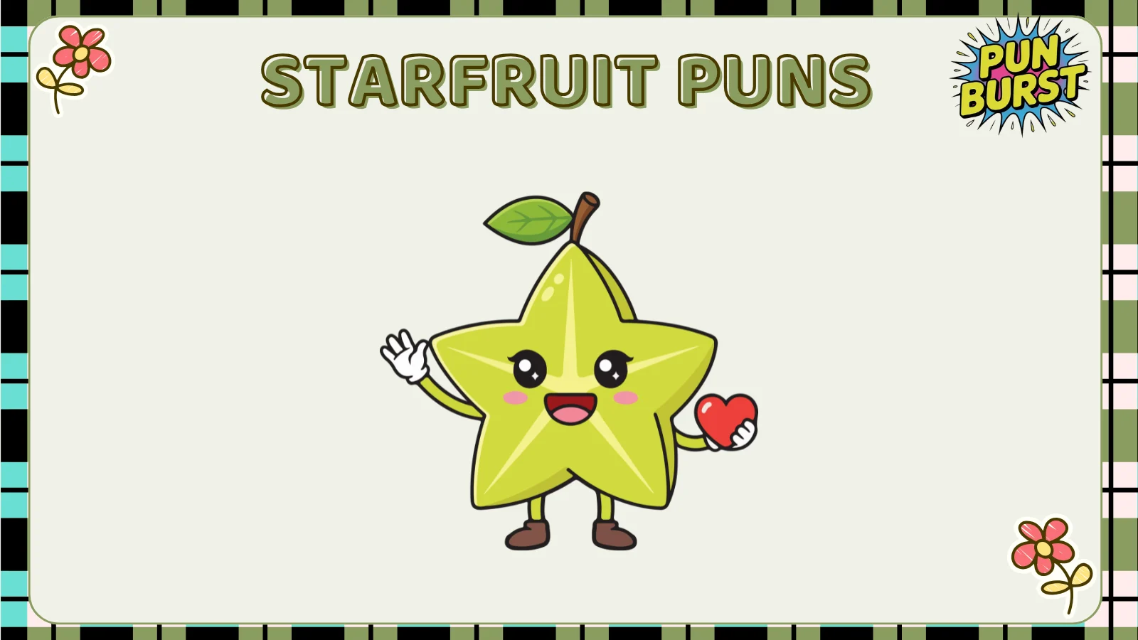 Starfruit Puns