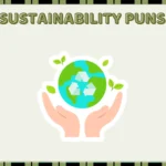 Sustainability Puns