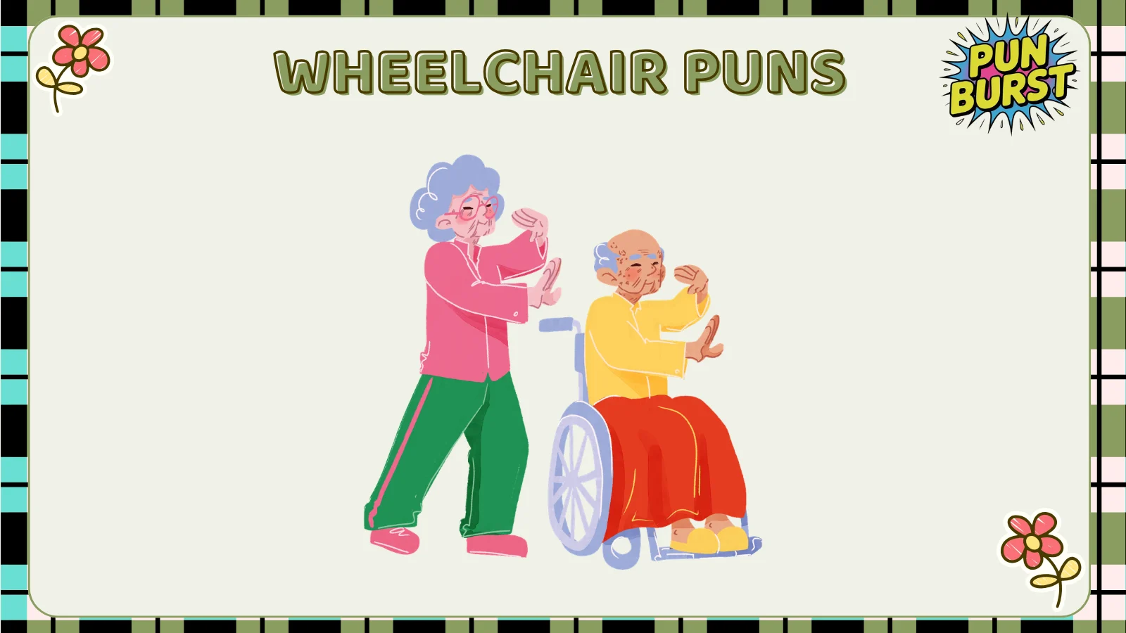 Wheelchair puns