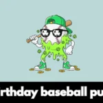 Birthday baseball puns
