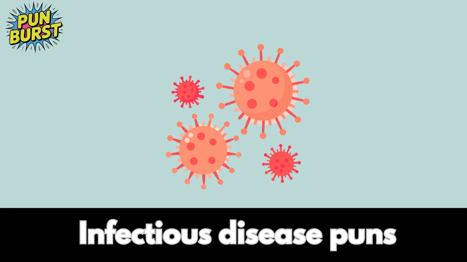 Infectious disease puns