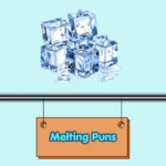 Melting Puns