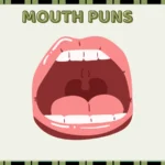 Mouth Puns