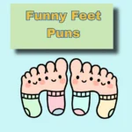 Funny Feet Puns