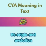 CYA Meaning in Text