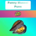 Funny Mussel Puns