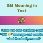 GM Meaning in Text