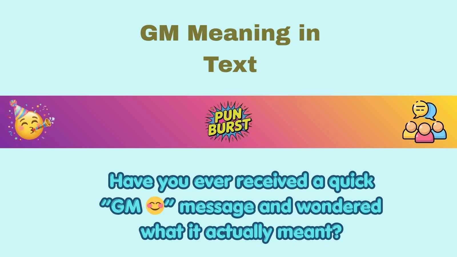 GM Meaning in Text