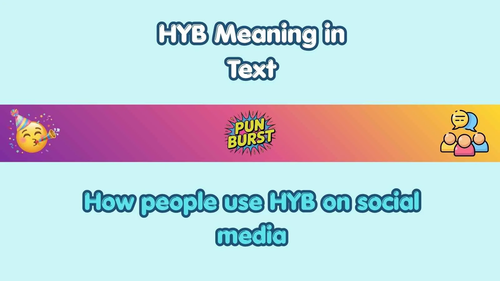 HYB Meaning in Text