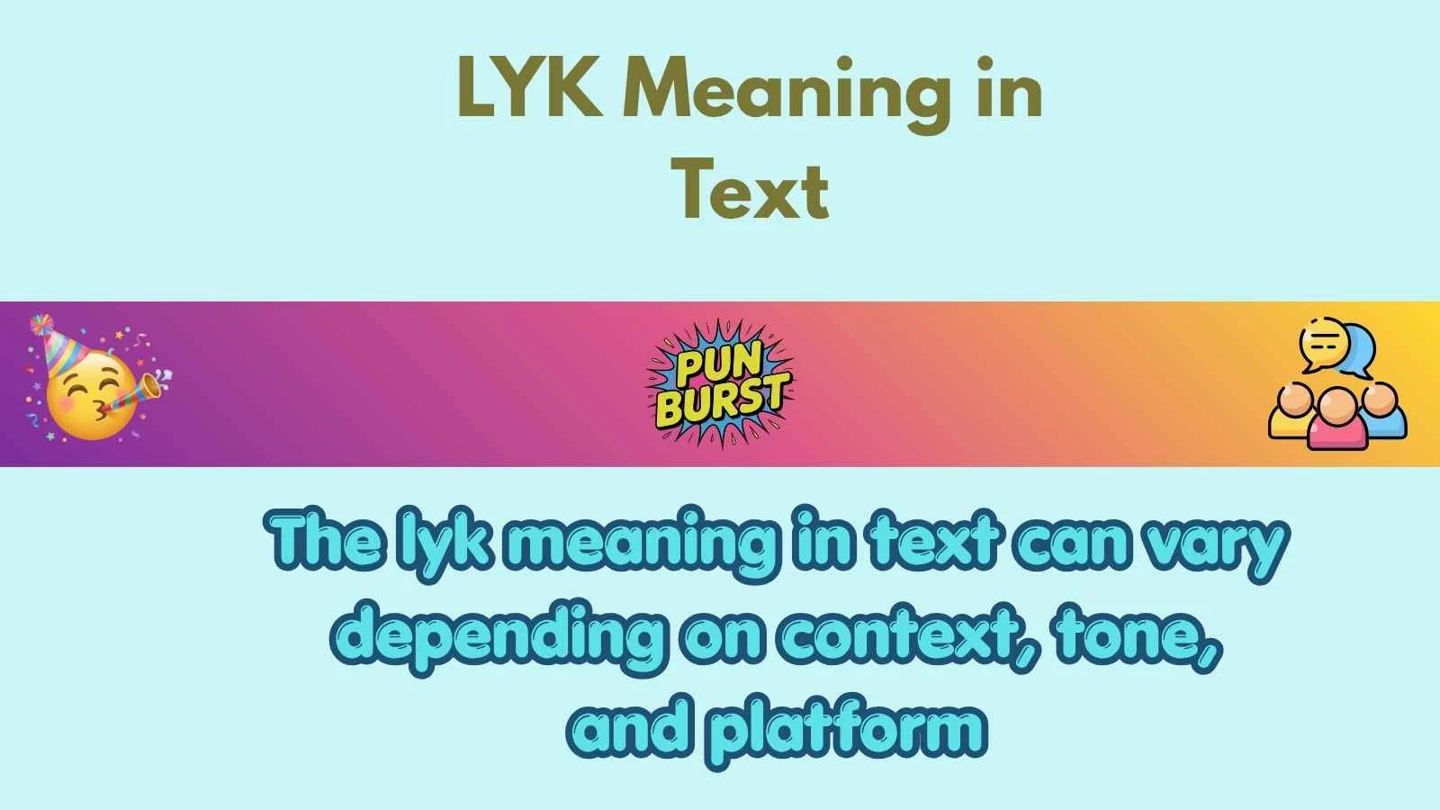LYK Meaning in Text