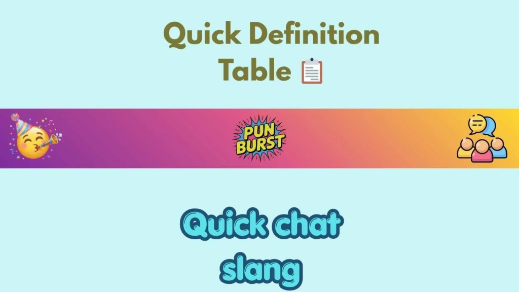 Quick Definition Table 📋