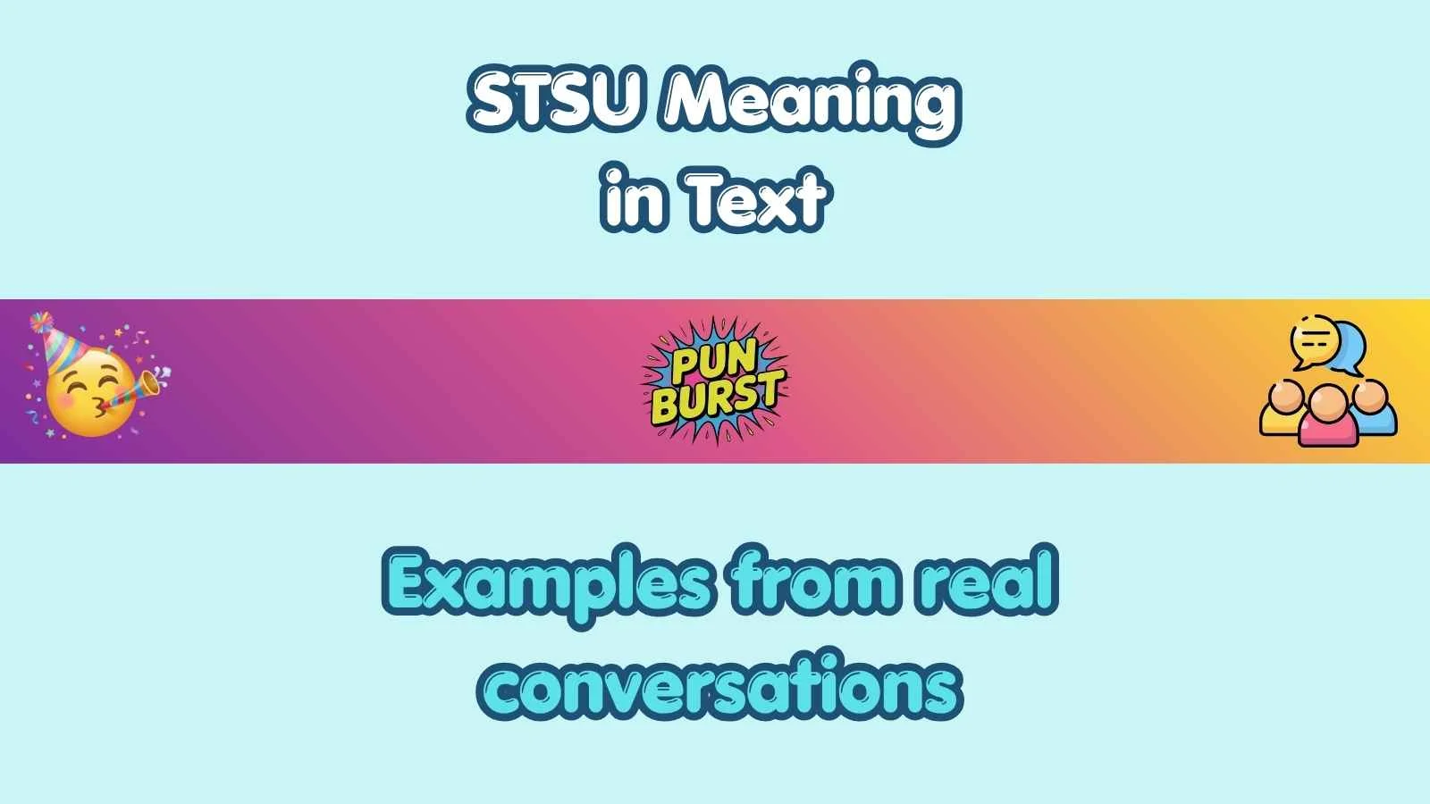 STSU Meaning in Text