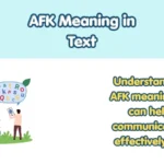 AFK Meaning in Text